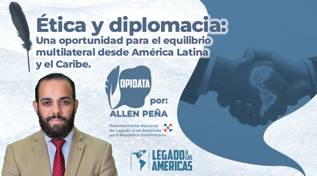Representación de la diplomacia ética en América Latina
