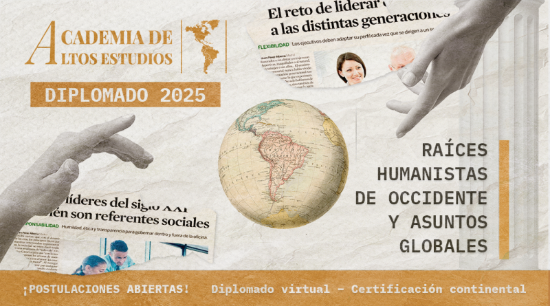 Imagen promocional del Diplomado 2025 “Raíces Humanistas de Occidente y Asuntos Globales”, con logotipo de la Academia de Altos Estudios, arte clásico y elementos simbólicos sobre liderazgo.