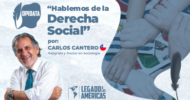 Flyer de la columna 'Hablemos de la Derecha Social' de Carlos Cantero, con su retrato, el logo de Opidata y una ilustración de brazos entrelazados sobre banderas sudamericanas, representando unidad.
