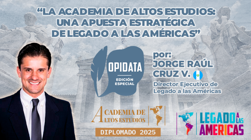 Jorge Raúl Cruz presenta la Academia de Altos Estudios – Edición especial de Opidata, con logos institucionales y arte grecorromano de fondo.