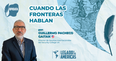 Retrato de Guillermo Pacheco Gaitán con fondo de mapa antiguo de Europa. A la izquierda, logotipo de OPIDATA; a la derecha, una pluma estilizada. Título: “Cuando las fronteras hablan”. Autor: Guillermo Pacheco Gaitán, Director de Asuntos Internacionales del Security College US.