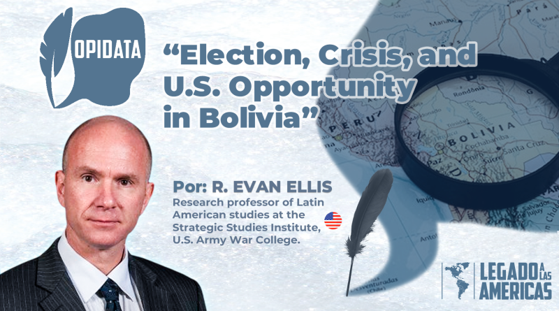 Cover image for the Opidata article ‘Election, Crisis, and U.S. Opportunity in Bolivia,’ featuring author R. Evan Ellis and a map of Bolivia under a magnifying glass.