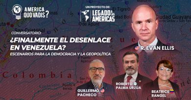Conversatorio América: ¿Quo Vadis? “¿Finalmente el desenlace en Venezuela?”, con la participación de R. Evan Ellis, Beatrice Rangel, Roberto Palma y la moderación de Guillermo Pacheco, organizado por Legado a las Américas.