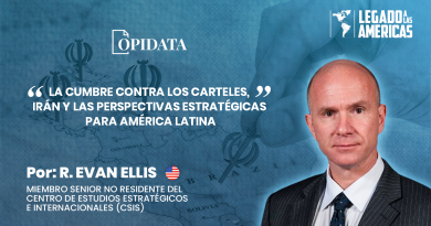 R. Evan Ellis analiza la cumbre contra los cárteles, la influencia de Irán y el impacto geopolítico en América Latina en un contexto de tensiones globales