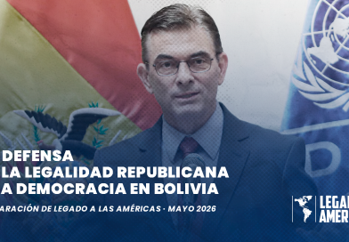 Declaración institucional de Legado a las Américas sobre la situación política en Bolivia y la defensa de la legalidad republicana y la democracia.