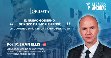 Portada del artículo “El nuevo gobierno de Keiko Fujimori en Perú: un comienzo difícil en un camino peligroso”, de R. Evan Ellis para Opidata y Legado a las Américas.